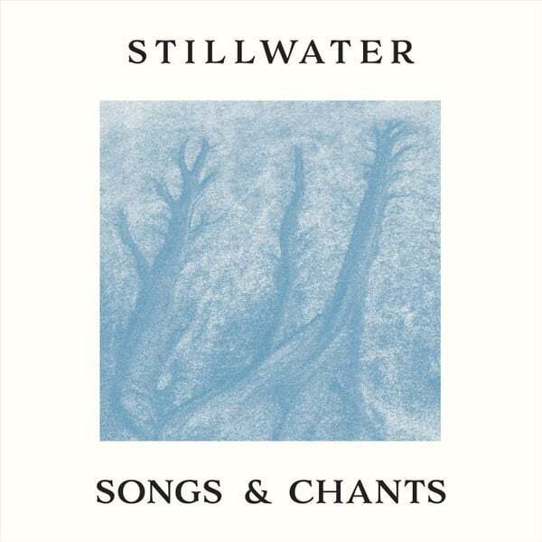 Cover art for Stillwater: Songs & Chants (Live)